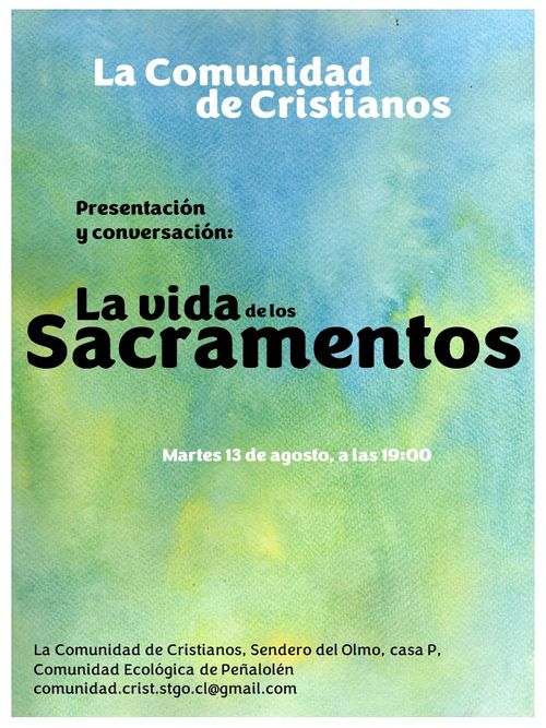 Conversación y presentación: La vida de los Sacramentos