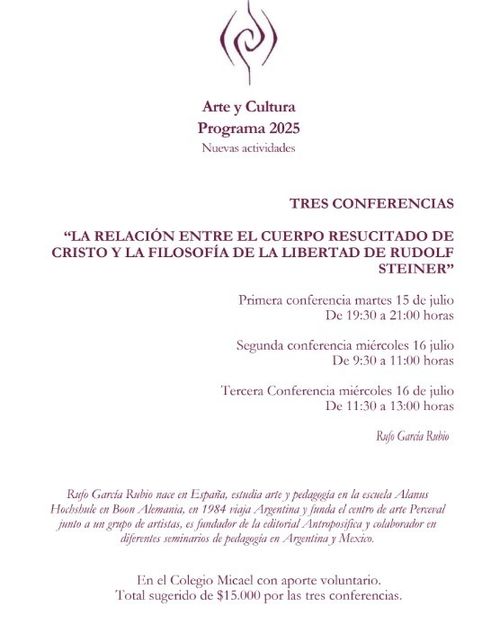 Conferencias: "La relación entre el cuerpo resucitado de Cristo y la Filosofía de la Libertad de Rudolf Steiner"