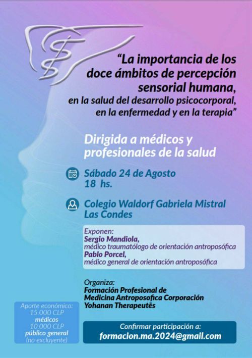 Charla: "La importancia de los 12 ámbitos de percepción sensorial humana, en la salud del desarrollo psicocorporal,en la enfermedad y en la terapia"