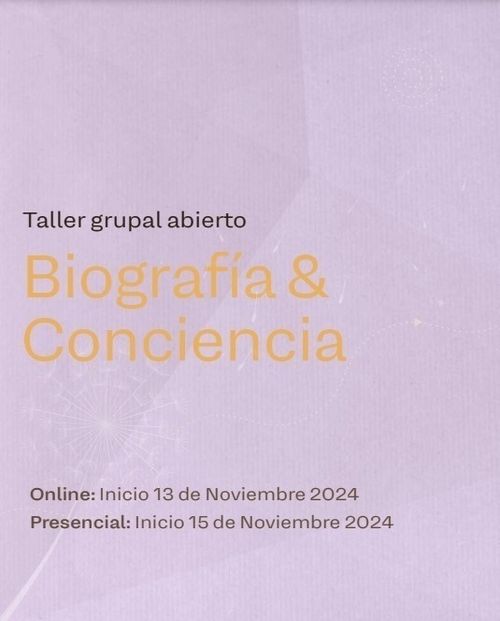 Taller grupal abierto: Biografía & Conciencia