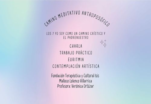 Camino meditativo antroposófico - Los 7 yo soy como un camino crístico y el padrenuestro