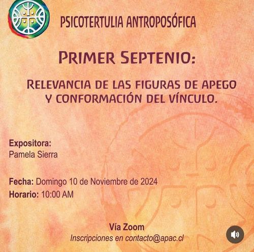 Psicotertulia antroposófica: Primer septenio, relevancia de las figuras de apego y conformación del vínculo