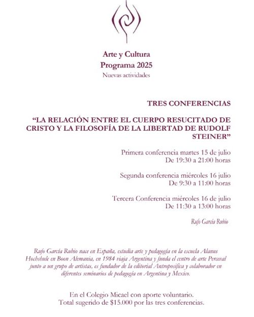 Conferencias: "La relación entre el cuerpo resucitado de Cristo y la Filosofía de la Libertad de Rudolf Steiner"