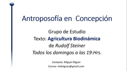 Grupo de Estudio: "Curso de Agricultura Biodinámica" de R. Steiner