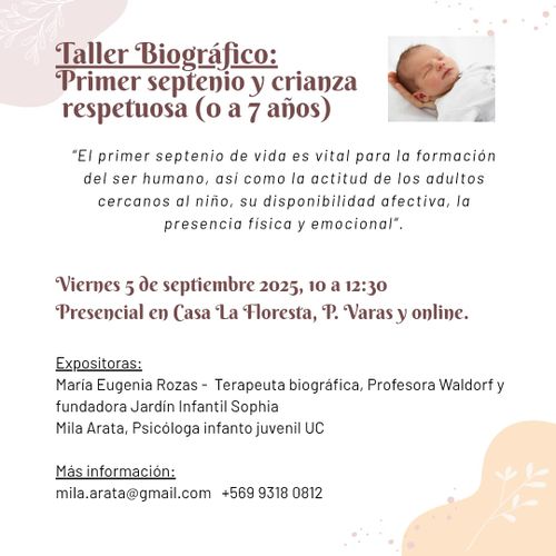 Taller Biográfico del 1° septenio: Crianza respetuosa