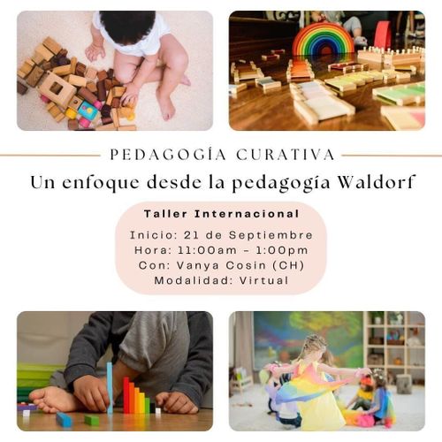 Taller: Pedagogía Curativa, un enfoque desde la Pedagogía Waldorf.