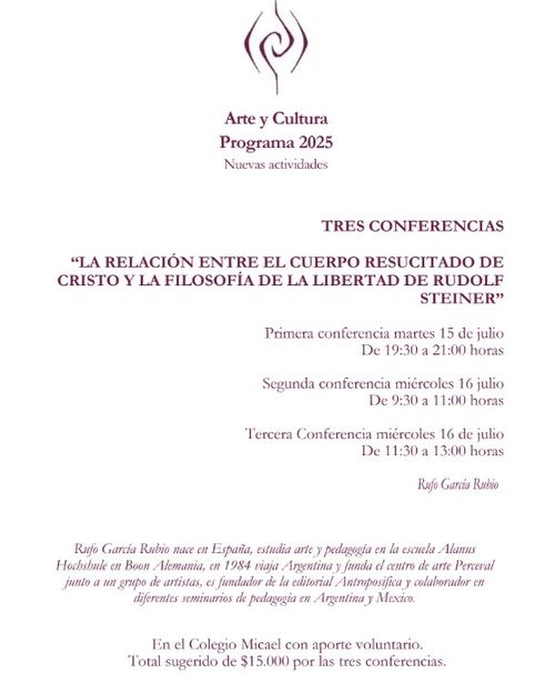 Conferencias: "La relación entre el cuerpo resucitado de Cristo y la Filosofía de la Libertad de Rudolf Steiner"